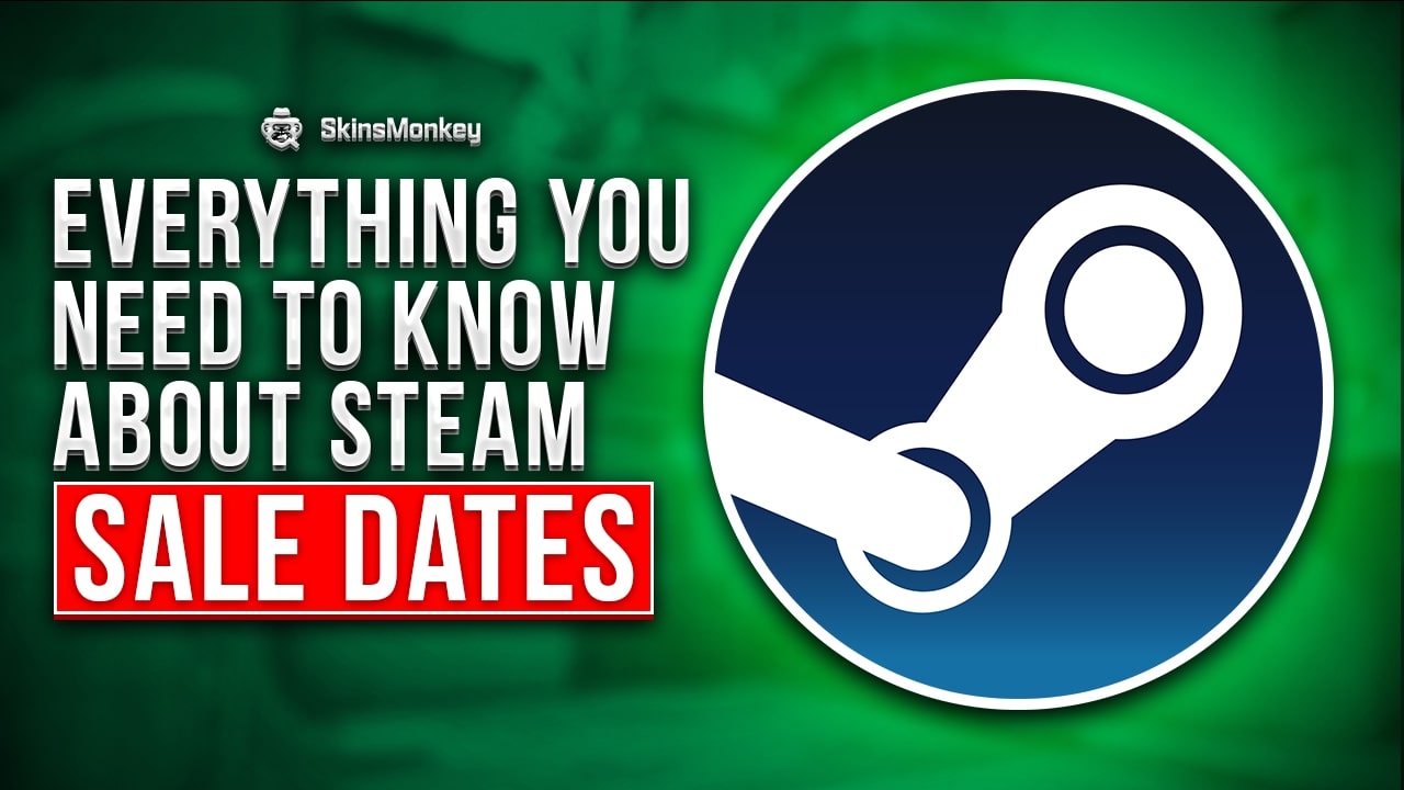 Steam Sale Dates » Full List [2022]